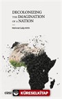 Decolonizing The Imagination of a Nation