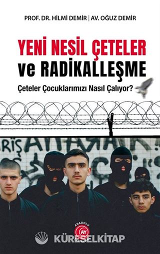 Yeni Nesil Çeteler ve Radikalleşme