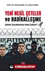 Yeni Nesil Çeteler ve Radikalleşme