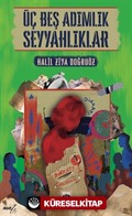 Üç Beş Adımlık Seyyahlıklar