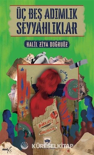Üç Beş Adımlık Seyyahlıklar