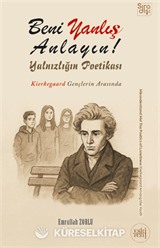 Beni Yanlış Anlayın! Yalnızlığın Poetikası