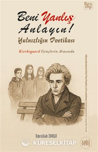 Beni Yanlış Anlayın! Yalnızlığın Poetikası