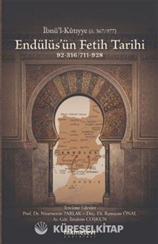 Endülüs'ün Fetih Tarihi 92-316/711-928