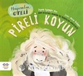 Pireli Koyun / Bir Kişisel Bakım ve Temizlik Hikayesi