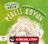 Pireli Koyun / Bir Kişisel Bakım ve Temizlik Hikayesi