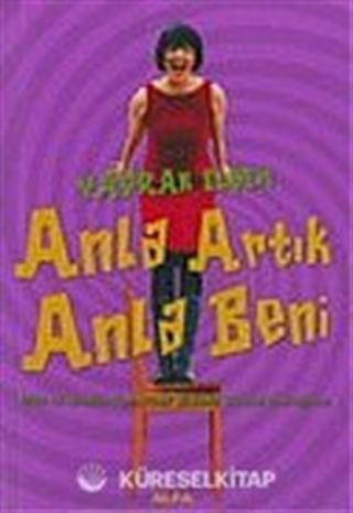 Anla Artık Anla Beni