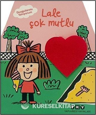 Duygularımı Tanıyorum / Lale Çok Mutlu