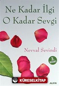 Ne Kadar İlgi O Kadar Sevgi