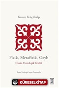 Fizik, Metafizik, Gayb