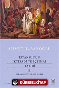 İstanbul'un İktisadî ve İçtimaî Tarihi II