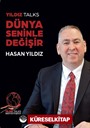Yıldız Talks Dünya Seninle Değişir