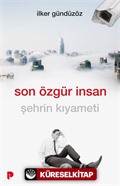 Son Özgür İnsan