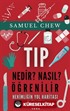 Tıp Nedir? Nasıl Öğrenilir?
