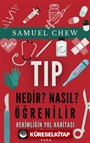 Tıp Nedir? Nasıl Öğrenilir?