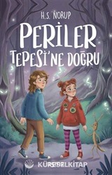 Periler Tepesi'ne Doğru