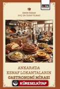 Ankara'da Esnaf Lokantaların Gastronomi Mirası