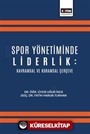 Spor Yönetiminde Liderlik: Kavramsal ve Kuramsal Çerçeve