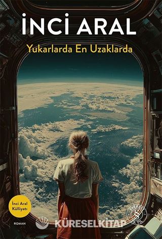 Yukarlarda En Uzaklarda