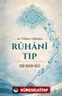 Rûhanî Tıp (et-Tıbbu'r-Rûhanî)