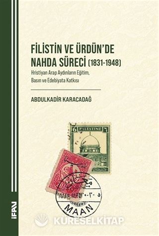 Filistin ve Ürdün'de Nahda Süreci (1831-1948)