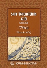 Sarf Öğrencisinin Yol Azığı (Sarf Kitabı)