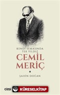Kendi Semasında Tek Yıldız Cemil Meriç