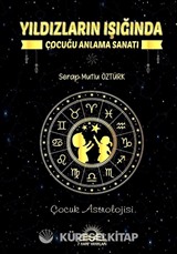 Yıldızların Işığında Çocuğu Anlama Sanatı