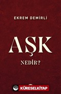 Aşk Nedir?