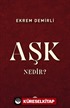 Aşk Nedir?