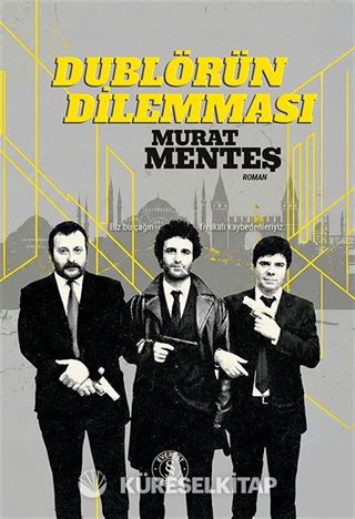 Dublörün Dilemması (Ciltli)
