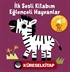 Eğlenceli Hayvanlar - İlk Sesli Kitabım