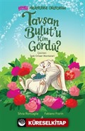 Tavşan Bulut'u Kim Gördü? / Renkli Hikayelerle Okuyorum