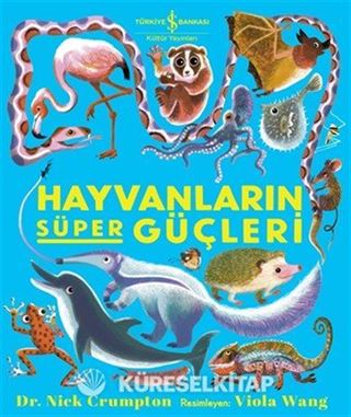 Hayvanların Süper Güçleri