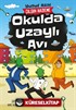 Okulda Uzaylı Avı / Çılgın Hademe