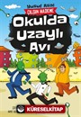 Okulda Uzaylı Avı / Çılgın Hademe