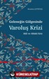 Geleneğin Gölgesinde Varoluş Krizi