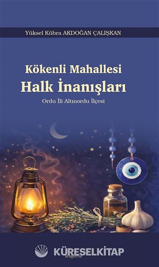 Kökenli Mahallesi Halk İnanışları