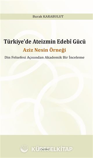 Türkiye'de Ateizmin Edebî Gücü