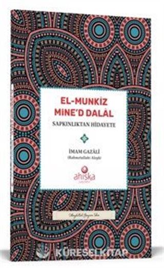 El Münkiz Mined Dalal Sapkınlıktan Hidayete