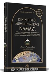 Dinin Direği Müminin Miracı Namaz