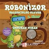 Robonizor Paleontolog Oluyor (2.Kitap)