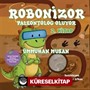 Robonizor Paleontolog Oluyor (2.Kitap)