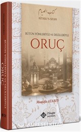 Bütün Yönleriyle ve Delilleriyle Oruç