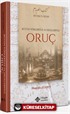Bütün Yönleriyle ve Delilleriyle Oruç