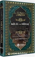 Milel ve Nihal Dinler Mezhepler ve Felsefi Görüşler Tarihi