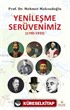 Yenileşme Serüvenimiz (1790-1935)