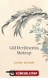 Gül Derilmemiş Mektup