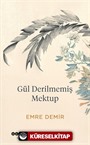 Gül Derilmemiş Mektup