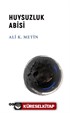 Huysuzluk Abisi